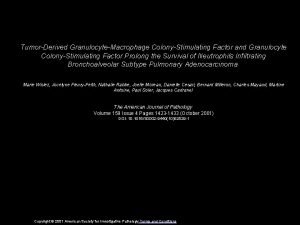 TumorDerived GranulocyteMacrophage ColonyStimulating Factor and Granulocyte ColonyStimulating Factor