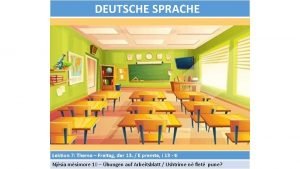 DEUTSCHE SPRACHE Lektion 7 Thema Freitag der 13