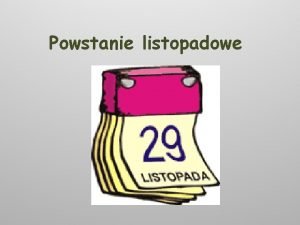 Powstanie listopadowe Sytuacja przed powstaniem Krlestwo Polskie utworzone