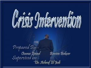 Balancing factors crisis intervention