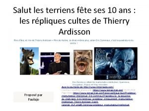 Salut les terriens fte ses 10 ans les