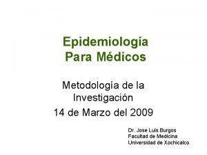 Epidemiologa Para Mdicos Metodologa de la Investigacin 14