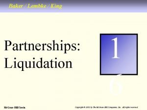 Baker Lembke King Partnerships Liquidation Mc GrawHill Irwin