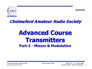 Chelmsford Amateur Radio Society Advanced Course Transmitters Part2