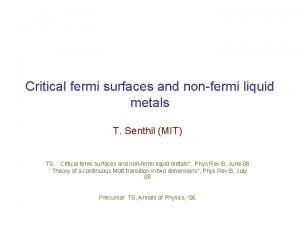 Critical fermi surfaces and nonfermi liquid metals T