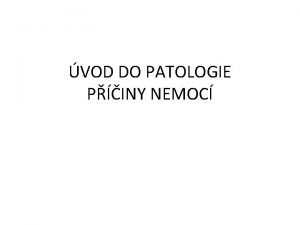 VOD DO PATOLOGIE PINY NEMOC PATOLOGIE nauka o