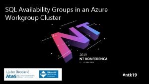 SQL Availability Groups in an Azure Workgroup Cluster