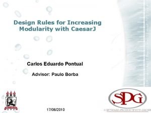 Design Rules for Increasing Modularity with Caesar J