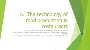 Restaurant kitchen production systems