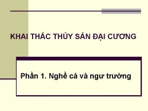 KHAI THC THY SN I CNG Phn 1