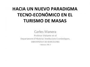 HACIA UN NUEVO PARADIGMA TECNOECONMICO EN EL TURISMO