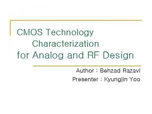 CMOS Technology Characterization for Analog and RF Design