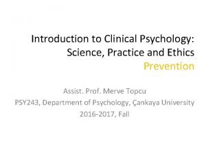 Introduction to Clinical Psychology Science Practice and Ethics