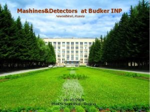 MashinesDetectors at Budker INP Novosibirsk Russia 16102009 Pho