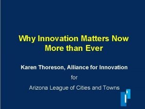 Why Innovation Matters Now More than Ever Karen