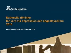 Nationella riktlinjer fr vrd vid depression och ngestsyndrom