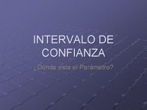 Concepto de intervalo de confianza