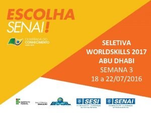 SELETIVA WORLDSKILLS 2017 ABU DHABI SEMANA 3 18