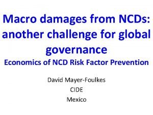 Macro damages from NCDs another challenge for global