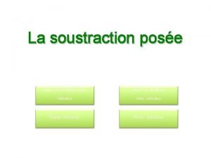 La soustraction pose Avec les timbres sans retenue