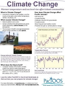 Climate Change Warmer temperature and sea level rise