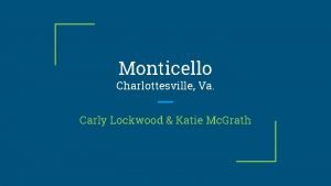 Monticello Charlottesville Va Carly Lockwood Katie Mc Grath