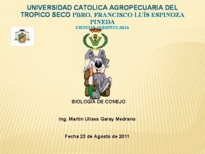 Universidad católica agropecuaria del trópico seco