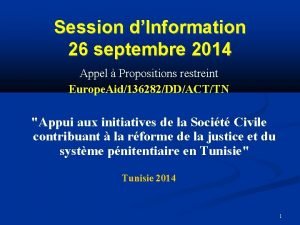 Session dInformation 26 septembre 2014 Appel Propositions restreint