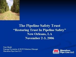 Pipeline safety trust Pipeline safety trust