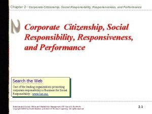Chapter 2 Corporate Citizenship Social Responsibility Responsiveness and
