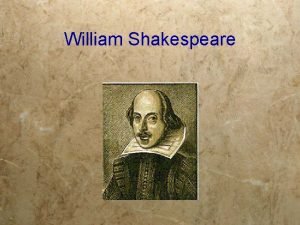Who was shakespeare