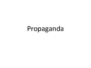 Propaganda Reklam eller propaganda Reklam marknadsfr oftast en