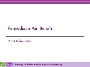 Penyediaan Air Bersih Putri Nilam Sari Faculty of