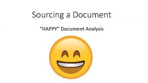 Happy document sourcing
