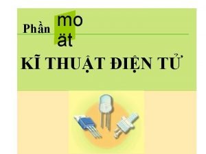 Phn mo t K THUT IN T Chng