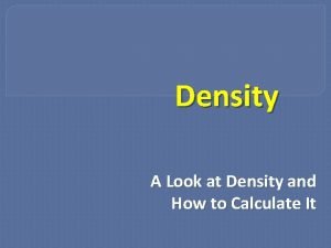Density triangle units
