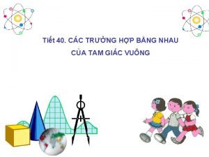 Tit 40 CC TRNG HP BNG NHAU CA