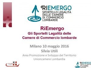 Ri Emergo Gli Sportelli Legalit delle Camere di