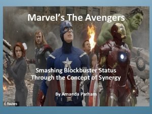 Marvels The Avengers Smashing Blockbuster Status Through the