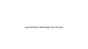 LayoutStruktur Web dengan Div dan Span Tag DIV