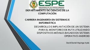 DEPARTAMENTO DE CIENCIAS DE LA COMPUTACIN CARRERA INGENIERA