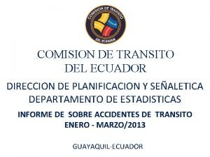 COMISION DE TRANSITO DEL ECUADOR DIRECCION DE PLANIFICACION