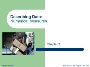 Using numerical measures to describe data
