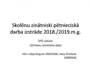 Skolnu zintniski ptniecisk darba izstrde 2018 2019 m