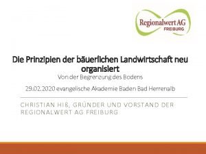 Die Prinzipien der buerlichen Landwirtschaft neu organisiert Von