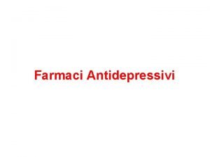 Farmaci Antidepressivi Prevalenza della depressione prevalenza depressione Popolazione