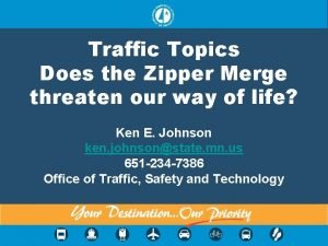 Traffic Topics Does the Zipper Merge threaten our