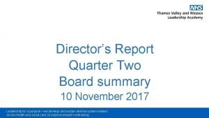 Directors Report Quarter Two Board summary 10 November