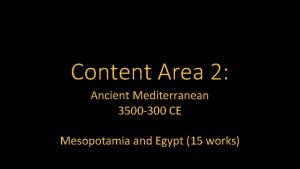 Content Area 2 Ancient Mediterranean 3500 300 CE