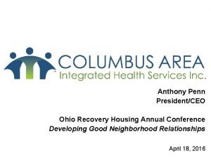 Anthony Penn PresidentCEO Ohio Recovery Housing Annual Conference